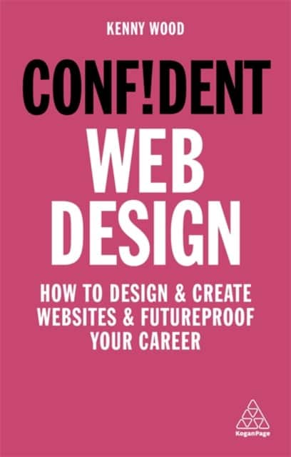 Confident Web Design av Kenny Wood