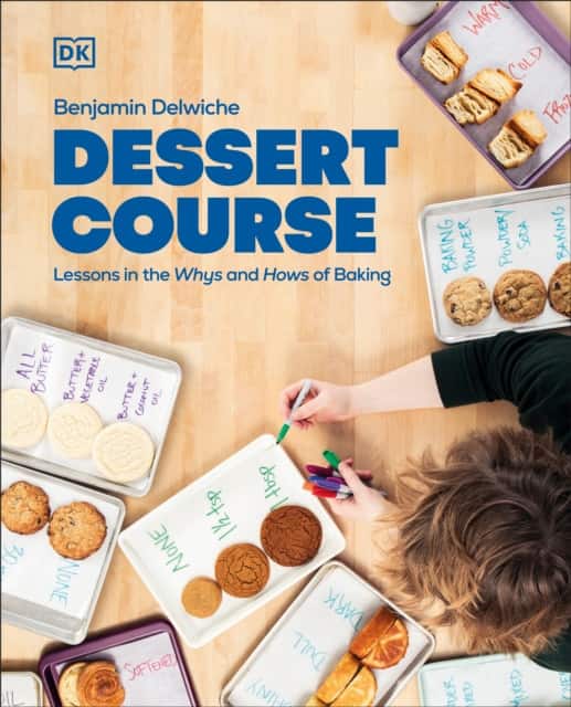 Dessert Course av Author Benjamin Delwiche