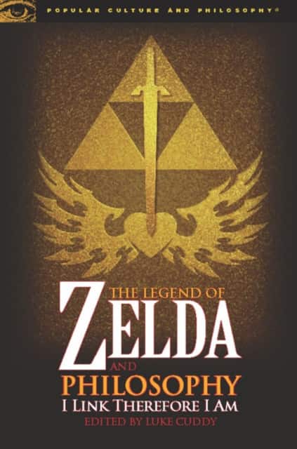 The Legend of Zelda and Philosophy av Luke Cuddy