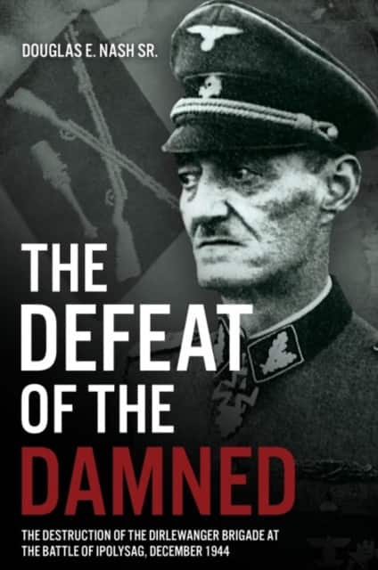 The Defeat of the Damned av Douglas E Nash Sr