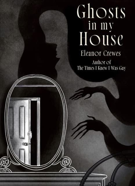 Ghosts in My House