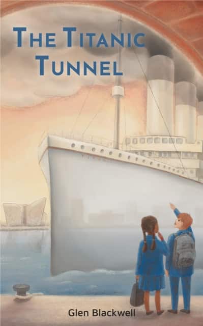 The Titanic Tunnel av Glen Blackwell