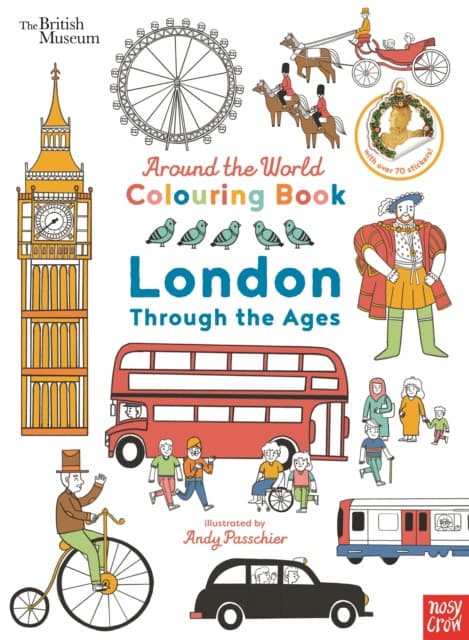 British Museum: Around the World Colouring: London Through the Ages