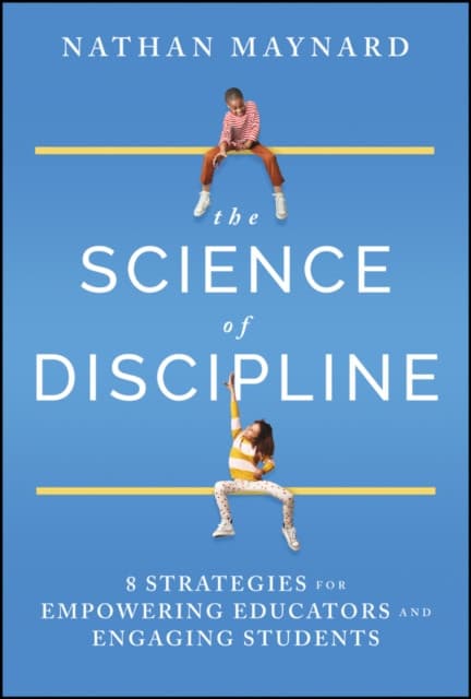 The Science of Discipline