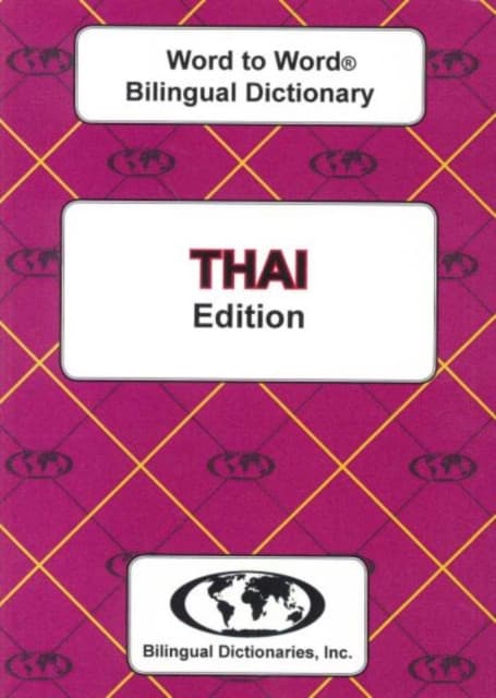 English-Thai & Thai-English Word-to-Word Bilingual Dictionary