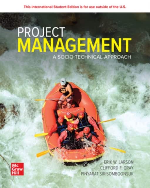 Project Management: A Socio-Technical Approach: 2024 Release ISE av Clifford Gray