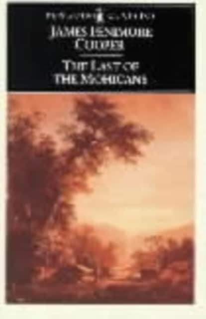 The Last of the Mohicans av James Fenimore Cooper