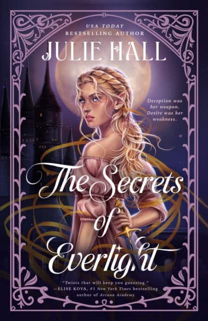 The Secrets of Everlight av Julie Hall
