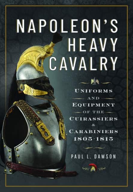 Napoleon’s Heavy Cavalry av Paul L. Dawson
