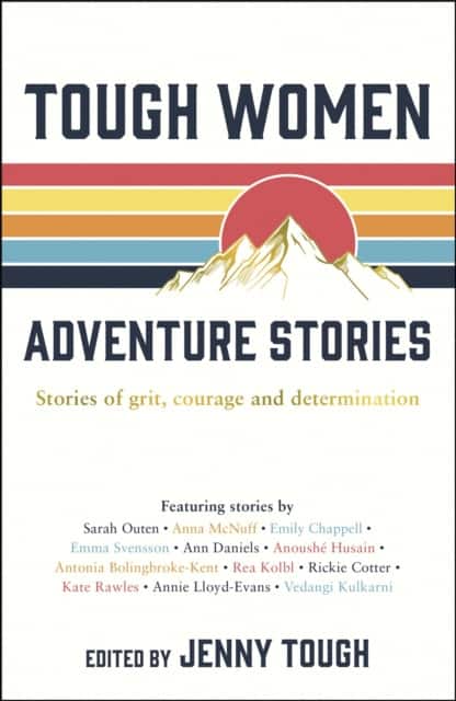 Tough Women Adventure Stories av Jenny Tough