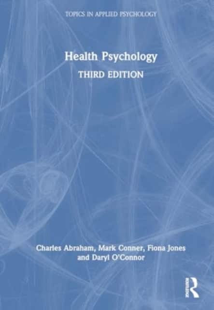 Health Psychology av Charles Abraham
