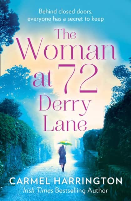 The Woman at 72 Derry Lane av Carmel Harrington
