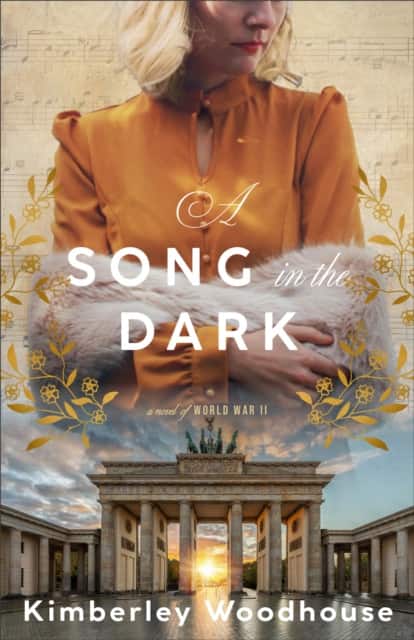 A Song in the Dark av Kimberley Woodhouse
