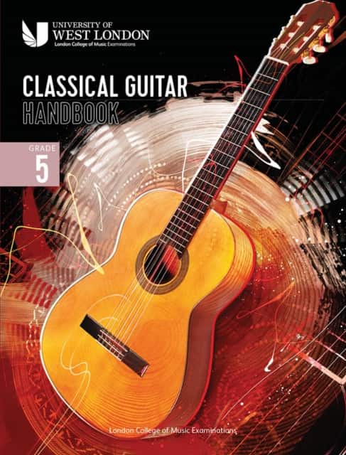 London College of Music Classical Guitar Handbook 2022: Grade 5 av London College of Music Examinations