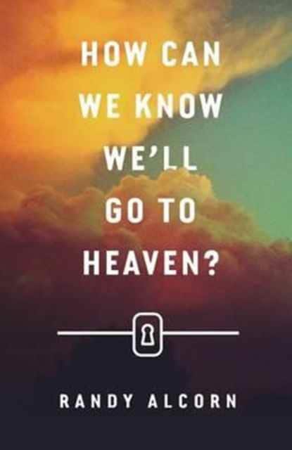 How Can We Know We`ll Go to Heaven? (25–pack) av Randy Alcorn