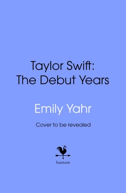 Taylor Swift: The Debut Years