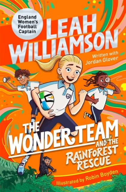 The Wonder Team and the Rainforest Rescue av Leah Williamson