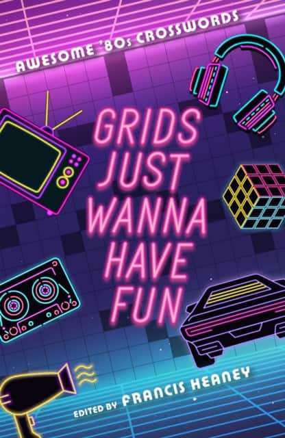 Grids Just Wanna Have Fun av Francis Heaney