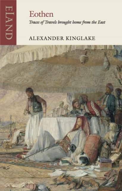 Eothen av Alexander William Kinglake