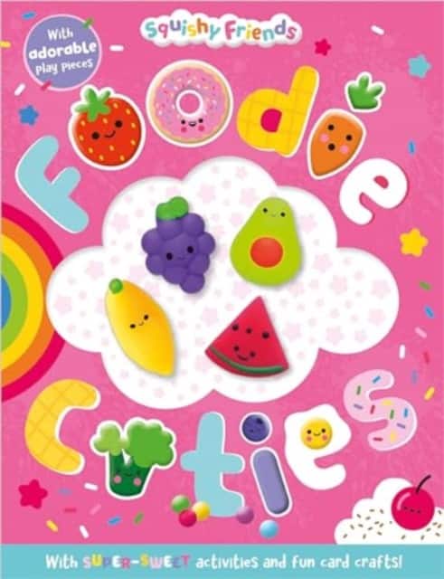 Squishy Friends: Foodie Cuties av Craig Nye