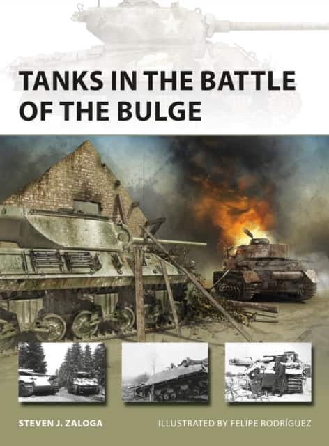 Tanks in the Battle of the Bulge av Steven J. Zaloga