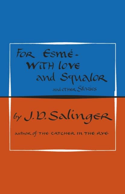 For Esmé - with Love and Squalor av J. D. Salinger