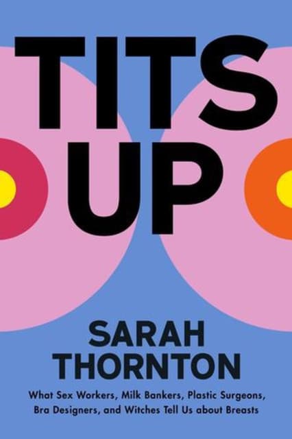 Tits Up – The Top Half of Women′s Liberation