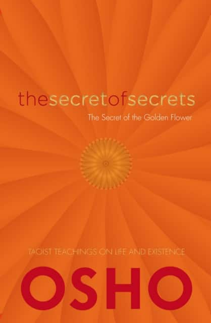 The Secret of Secrets av Osho