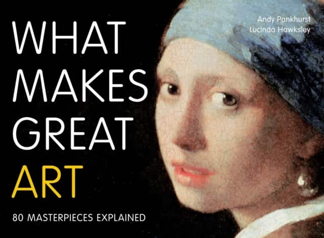 What Makes Great Art av Andy Pankhurst