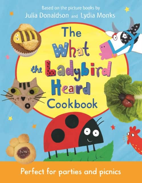 The What the Ladybird Heard Cookbook av Julia Donaldson