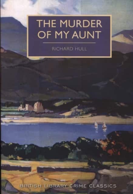 The Murder of My Aunt av Richard Hull