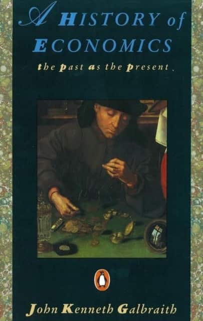 A History of Economics av John Kenneth Galbraith