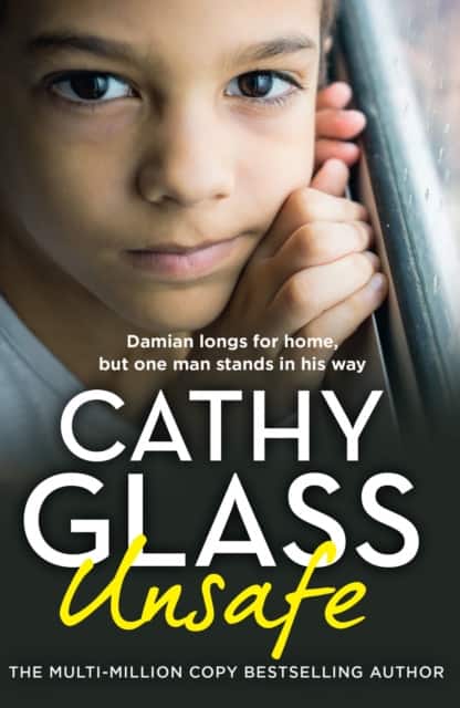 Unsafe av Cathy Glass