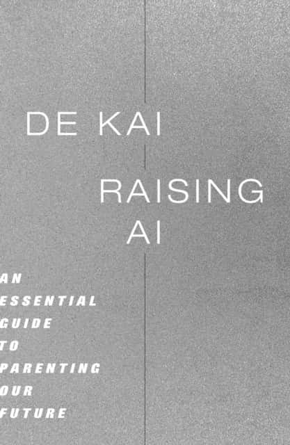 Raising AI av De Kai