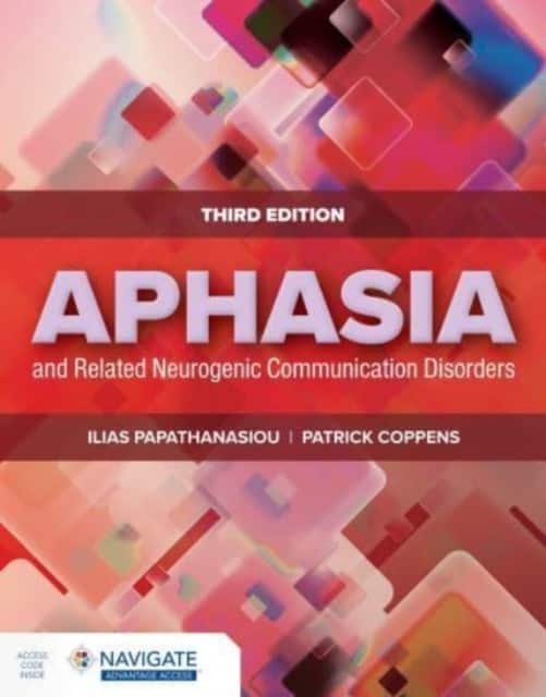 Aphasia and Related Neurogenic Communication Disorders av Ilias Papathanasiou