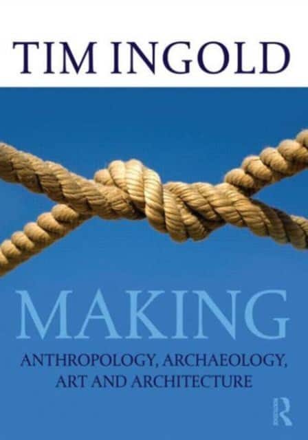 Making av Tim Ingold