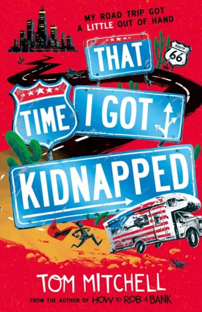That Time I Got Kidnapped av Tom Mitchell