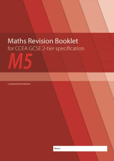 M5 Maths Revision Booklet for CCEA GCSE 2-tier Specification av Conor McGurk