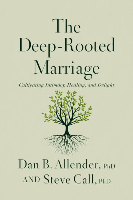 The Deep-Rooted Marriage
