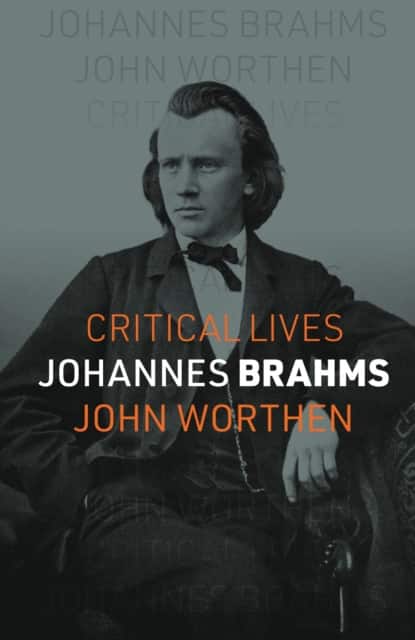 Johannes Brahms av John ) Worthen