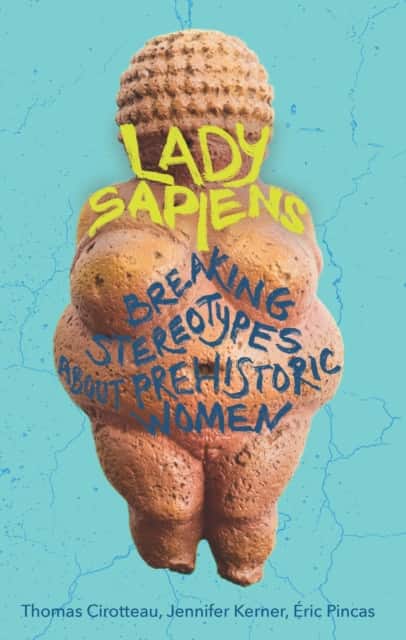 Lady Sapiens av Thomas Cirotteau