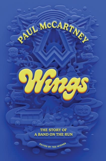 Wings – The Story of a Band on the Run