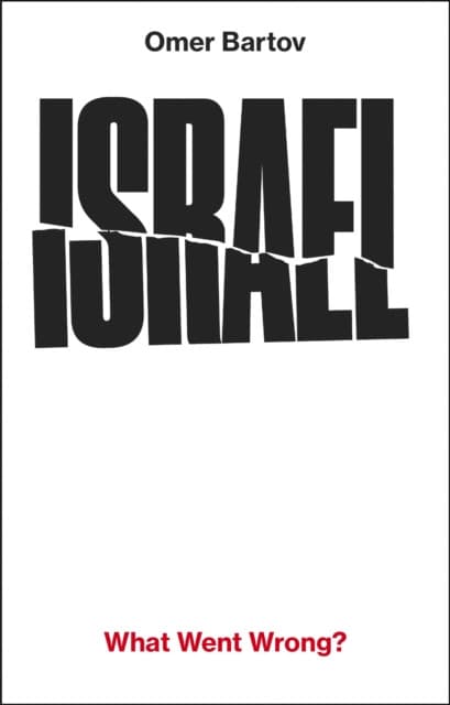 Israel: What Went Wrong?
