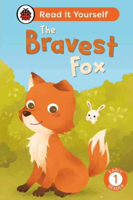 The Bravest Fox: Read It Yourself - Level 1 Early Reader av Ladybird
