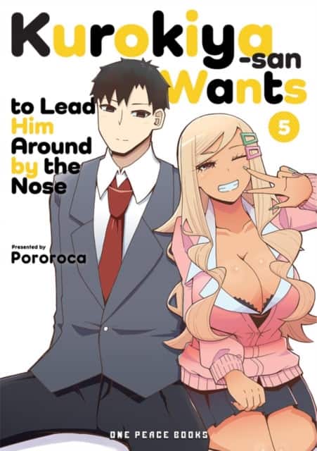 Kurokiya-san Wants to Lead Him Around by the Nose Volume 5 av Pororoca