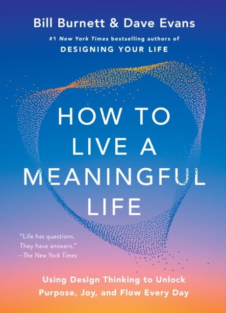 How to Live a Meaningful Life