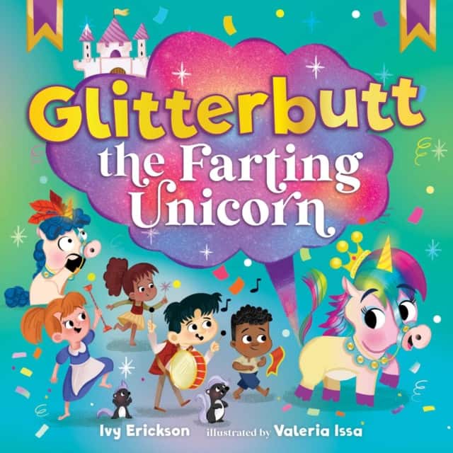 Glitterbutt the Farting Unicorn av Ivy Erickson