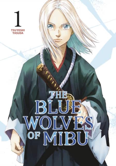 The Blue Wolves of Mibu 1 (Blue Miburo) av Tsuyoshi Yasuda