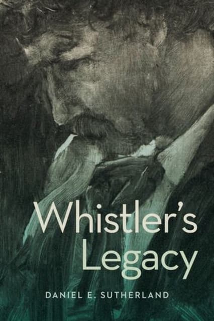 Whistler′s Legacy