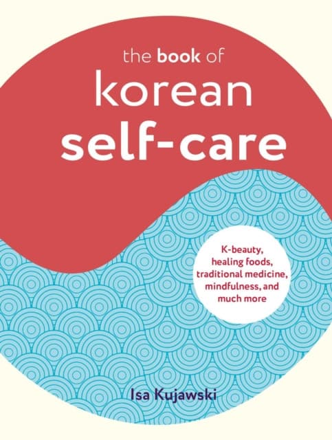 The Book of Korean Self-Care